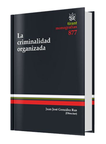 LA CRIMINALIDAD ORGANIZADA